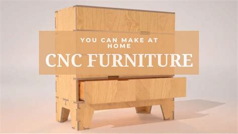 Top CNC Furniture Plans and Project Ideas (Free Files)